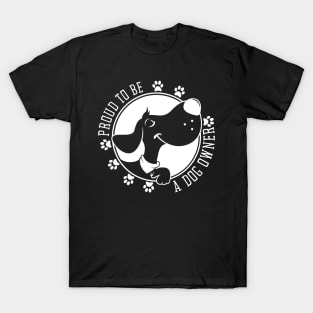 Proud To Be A Dog Owner T-Shirt